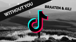 Braaten \u0026 Aili - Without You [Tik Tok] (Lyric Video)