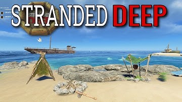 Stranded Deep Expiremental EP1 | Back to basics