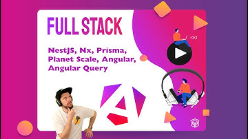 🅰️ 🚀 Fullstack - Nx, NestJs, Prisma, PlanetScale, Angular Query ✨