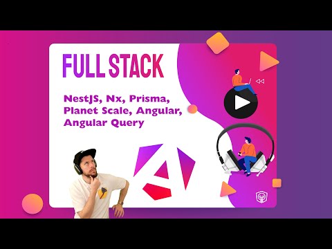 🅰️ 🚀 Fullstack - Nx, NestJs, Prisma, PlanetScale, Angular Query ✨