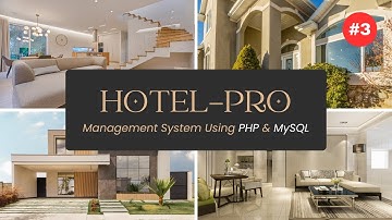 HotelPro Part 3: User Authentication and Security | HTML, PHP, Bootstrap CSS, jQuery, MySQL