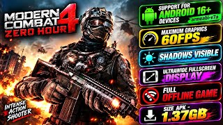 Modern Combat 4 v1.0.0 Max Graphics Support Android 16+ Gameplay (60 FPS)
