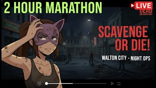 2 HOUR SCAVENGE OR DIE! 💀 | Into the Dead: Our Darkest Days