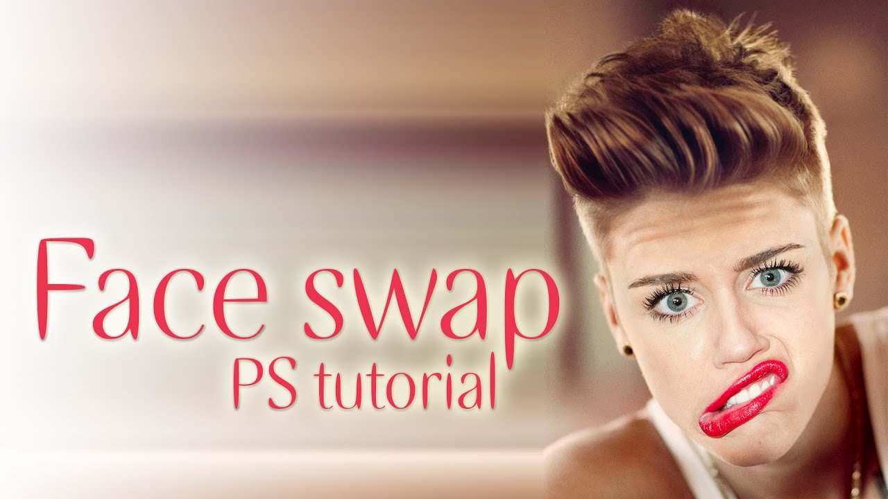Face Swapping Easily in (TUTORIAL) YouTube