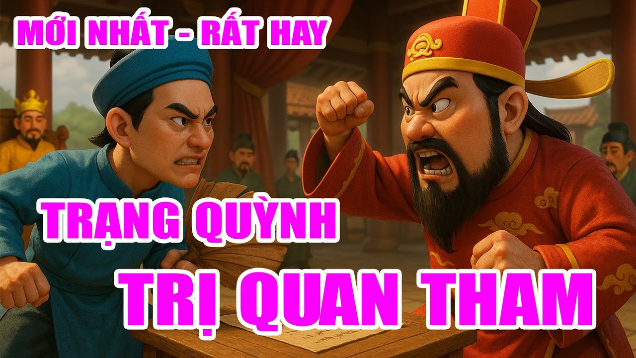 Trạng Quỳnh Trị Quan Tham – Một Bài Học Đích Đáng Cho Kẻ Cậy Quyền