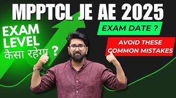 MPPTCL JE AE 2025 | EXAM DATE | EXAM LEVEL | MPPTCL DOUBTS | #mpptcl #mppgcl #mpgovt