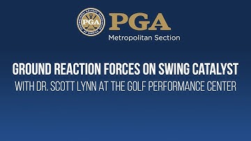 Winter Education: Ground Reaction Forces on Swing Catalyst with Dr. Scott Lynn