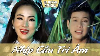 Video thumbnail of "Nhịp Cầu Tri Âm - Sa Huỳnh & Quang Nghị"