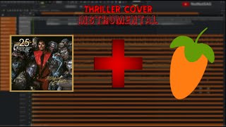 Michael Jackson | Thriller (Instrumental) | FL Studio Cover