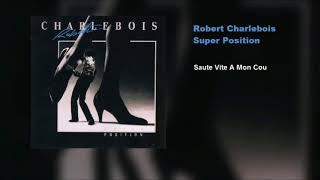 Robert Charlebois 1985 Super Position