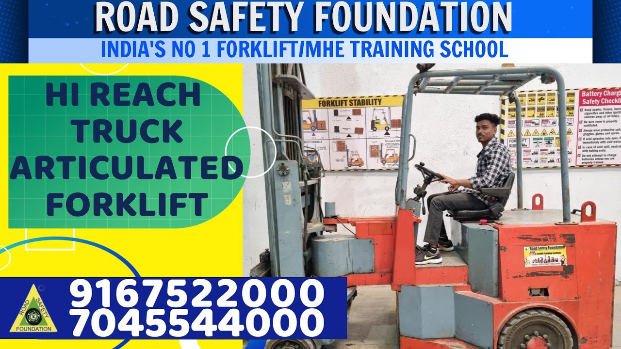 Forklift Training Center (Hi Reach Truck/Articulated Forklift) in