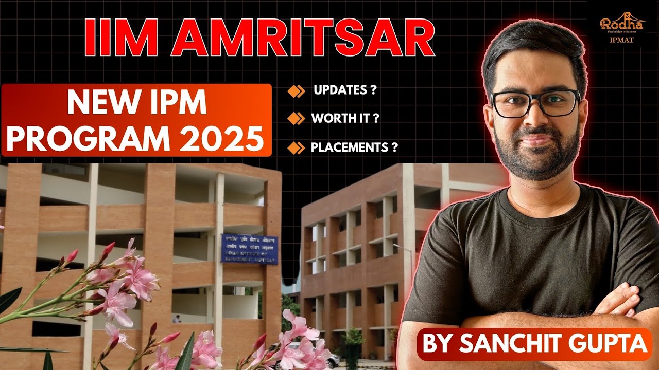 All about IIM Amritsar IPM 2025 |Eligibility,Course Structure,Fees ...