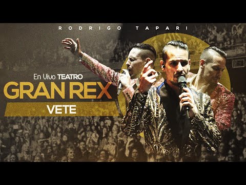 Rodrigo Tapari - Vete (En Vivo en Teatro Gran Rex)