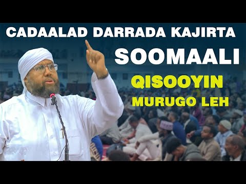 Iftiimin Cadaalad Darrada Ka Jirta Soomaaliya Qisooyin Khudbah Sh Maxamed Idris