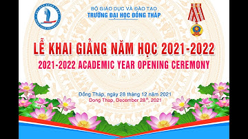 Chương trình Lễ khai giảng năm học 2021 - 2022