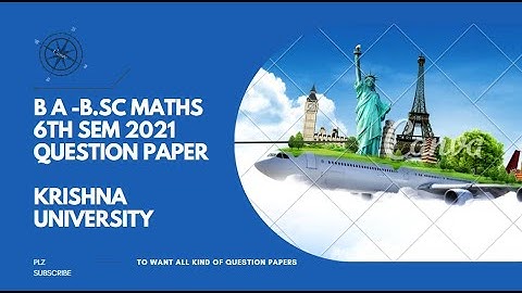 6th sem||BA and B.SC 2021 MATHEMATICS QUESTION PAPER|| krishna university||