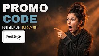 🔥 Footshop.bg Savings Code - Reduce Your Checkout Cost!