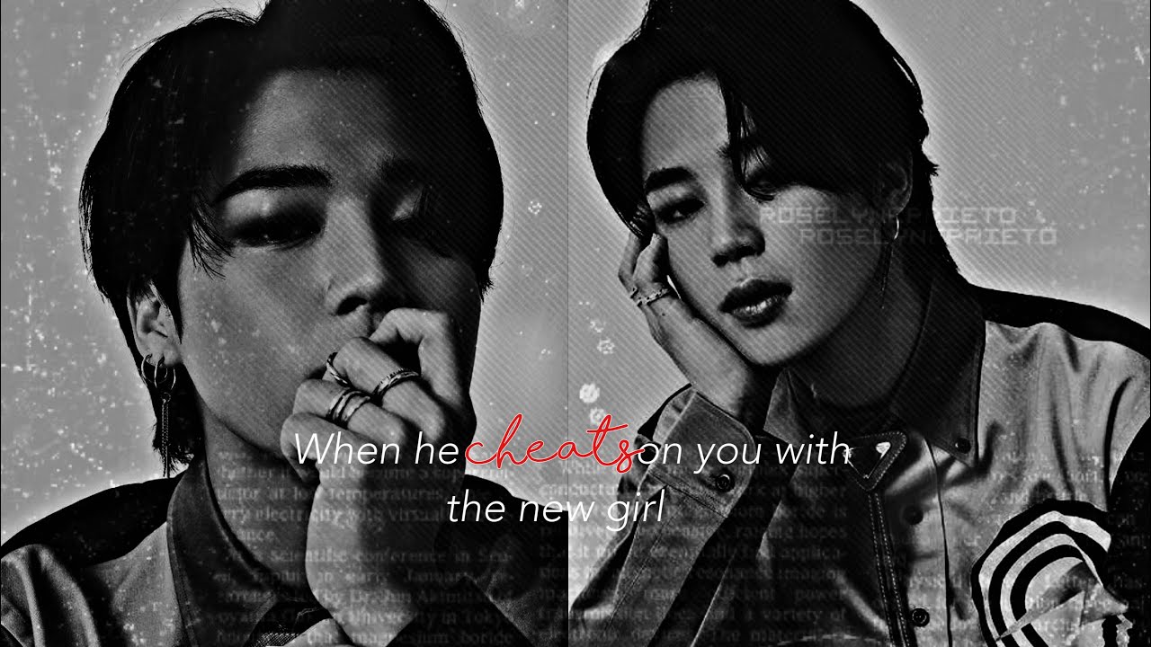 JIMIN FF || When He Cheats on you with the new girl || Oneshot