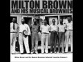 Milton brown  his musical brownies  the eyes of texas