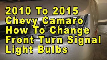 2010 To 2015 Chevrolet Camaro How To Change Front Turn Signal Light Bulbs With Part Number