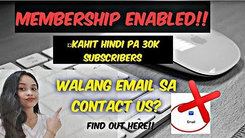 How to enable membership join button without 30k subscribers+Walang email sa contact us alternative!