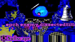 [OUTDATED] Each enemy in Nullscape