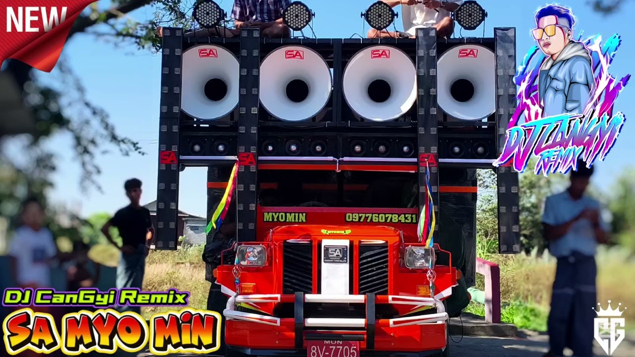 𝘿𝙅-𝘾𝙖𝙣𝙂𝙮𝙞2026𝙍𝙚𝙢𝙞𝙭💯အသစ်💯💃💃💥SA Myo Minလော်​ခေါက်သံရှယ်​​ကြမ်းလာပီး💥😍အားပေးကြပါအုံးဗျာ❤❤❤