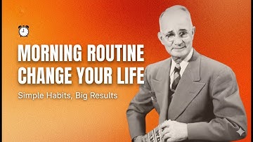 Change Your Morning Routine & change Your Life | Nepoleon Hill Motivational Speaker