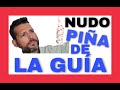 Paso a Paso para CREAR un Nudo Piña de la Guía !!! Curso de nudos marineros #09