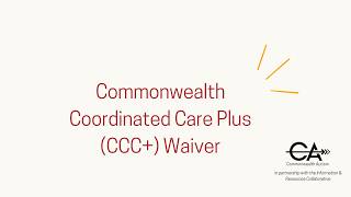 Commonwealth Coordinated Care Plus (CCC+) Waiver