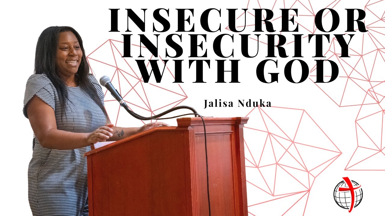 Insecure or Insecurity with God | Jalisa Nduka (Women's Midweek ...