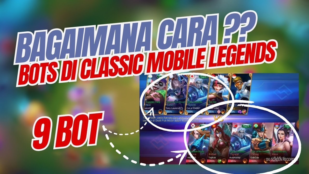 BAGAIMANA CARA KETEMU BOT MOBILE LEGENDS?? BOT CLASSIC MOBILE LEGENDS