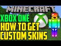 How To Put Custom Minecraft Skins On Xbox