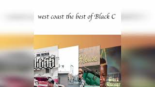 West coast the best of Black C  "Mixer g-funk 187"