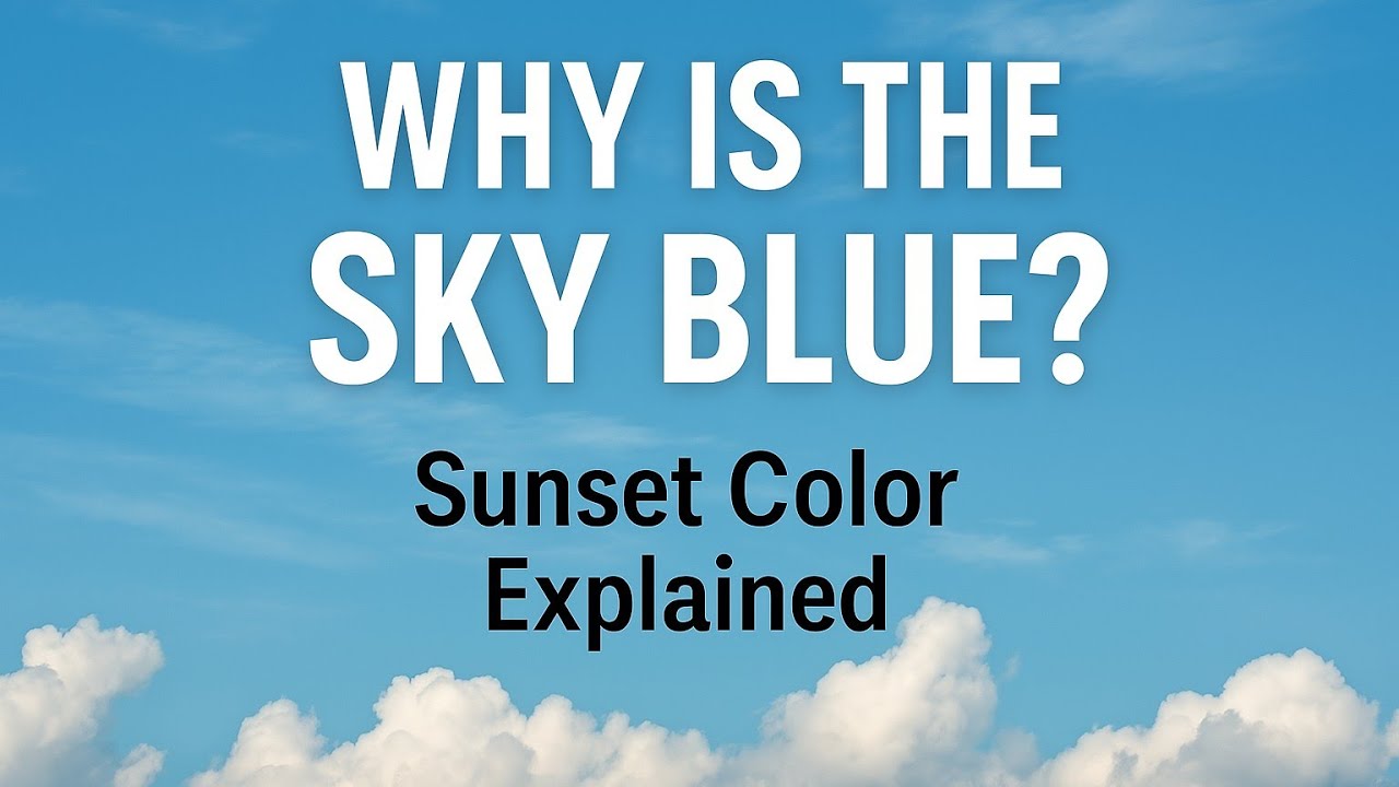 Why Is the Sky Blue & Sunset Red? | Explained with Science in Hindi ...
