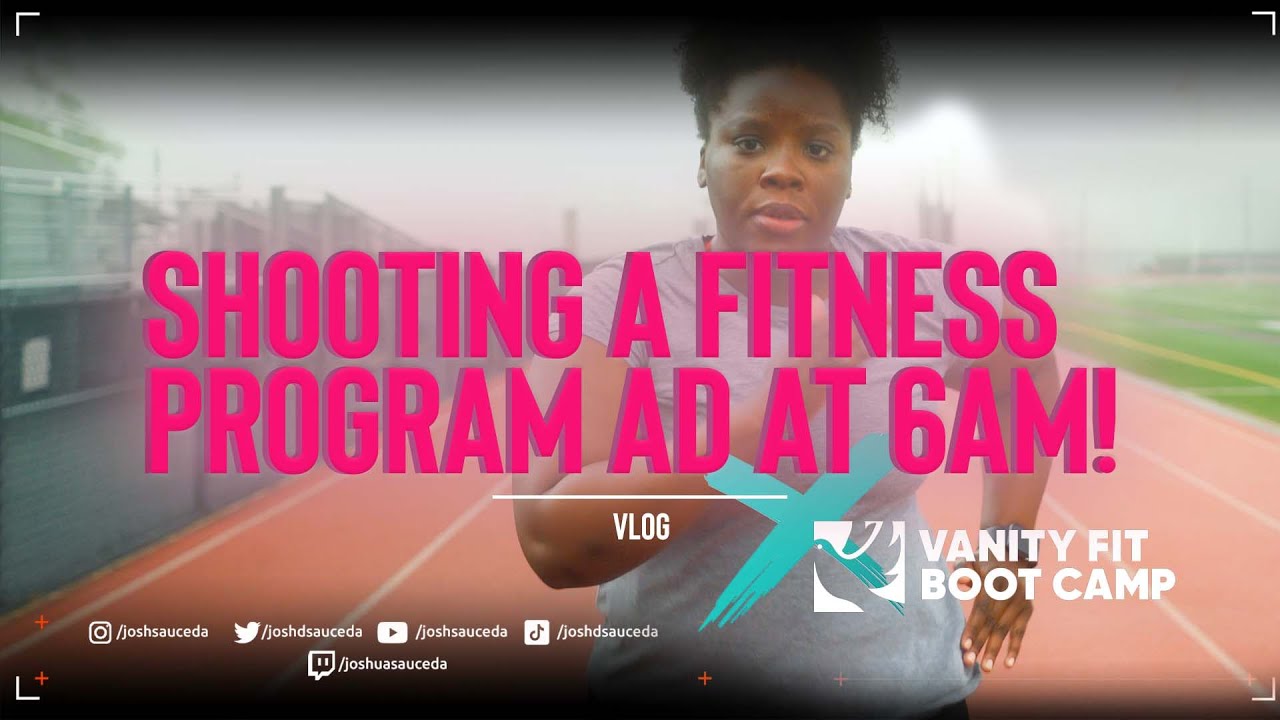 Shooting A Fitness Program Commercial REAL EARLY! | Ft. Vanity Fit Boot Camp