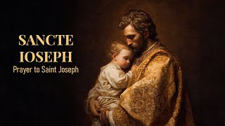SANCTE IOSEPH – Prayer to Saint Joseph | Gregorian Chant of Light and Faith screenshot 2