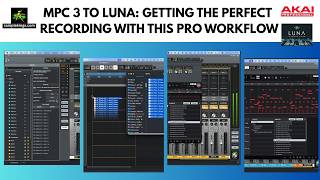 THE AKAI MPC3 TO LUNA: GETTING THE PERFECT RECORDING WITH THIS WORKFLOW!