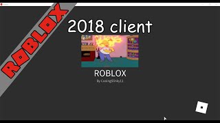 Roblox 2018 Client