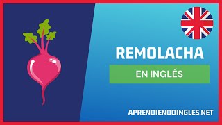✅ CÓMO se dice REMOLACHA en INGLÉS 2022 🚀 APRENDE A ESCRIBIR BEETROOT ✨ PRONUNCIACIÓN EN INGLES 2023