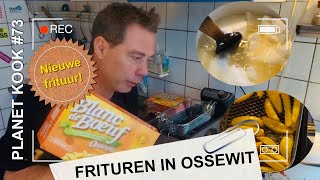 Frituren in ossewit (nieuwe frituur gekocht!) Planet Kook #73 - Planet Michell