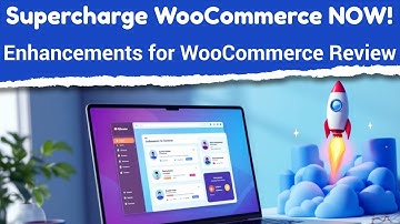 Supercharge WooCommerce with This Plugin NOW! 🔥- Enhancements for WooCommerce Plugin Review