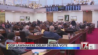 GOP lawmakers in North Carolina delay DEI bill vote