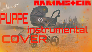 Rammstein - Puppe (instrumental cover)