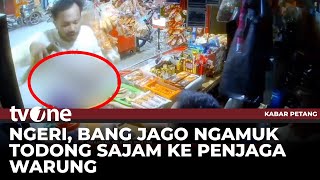 Pria Mabuk Ngamuk Bawa Parang Ancam Penjaga Warung | Kabar Petang