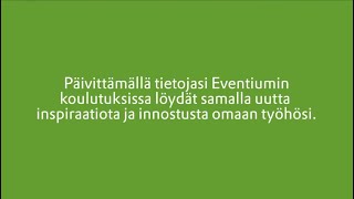 Eventium Lokakuussa - Lähikoulutus, Verkkovalmennus Etänä, Tai Yrityskohtaisesti Räätälöity Koulutus