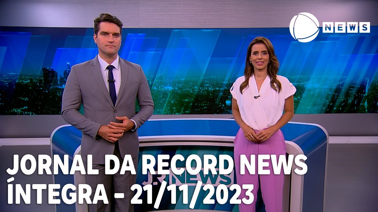 Jornal da Record News – 21/11/2023