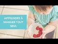 Apprendre à manger seul avec La Maison des Maternelles