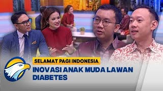 Peneliti Muda Indonesia Temukan Obat Diabetes - [Selamat Pagi Indonesia]
