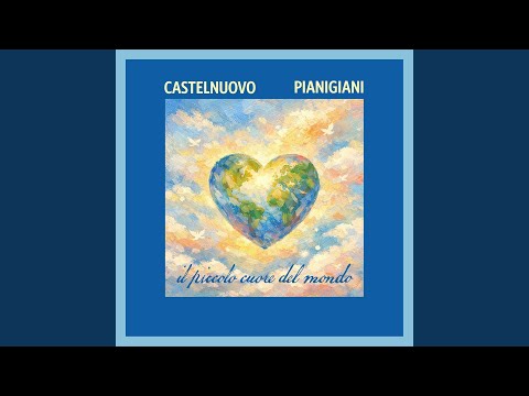 Video IL PICCOLO CUORE DEL MONDO
